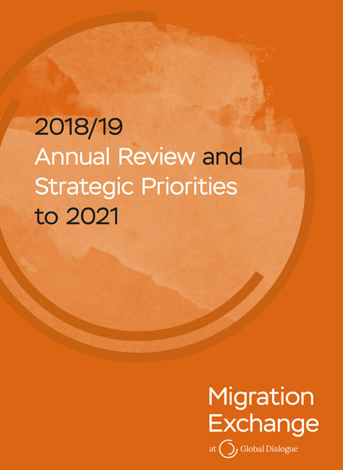 Migration Exchange 2018/19 Annual Review and Strategic Priorities to 2021