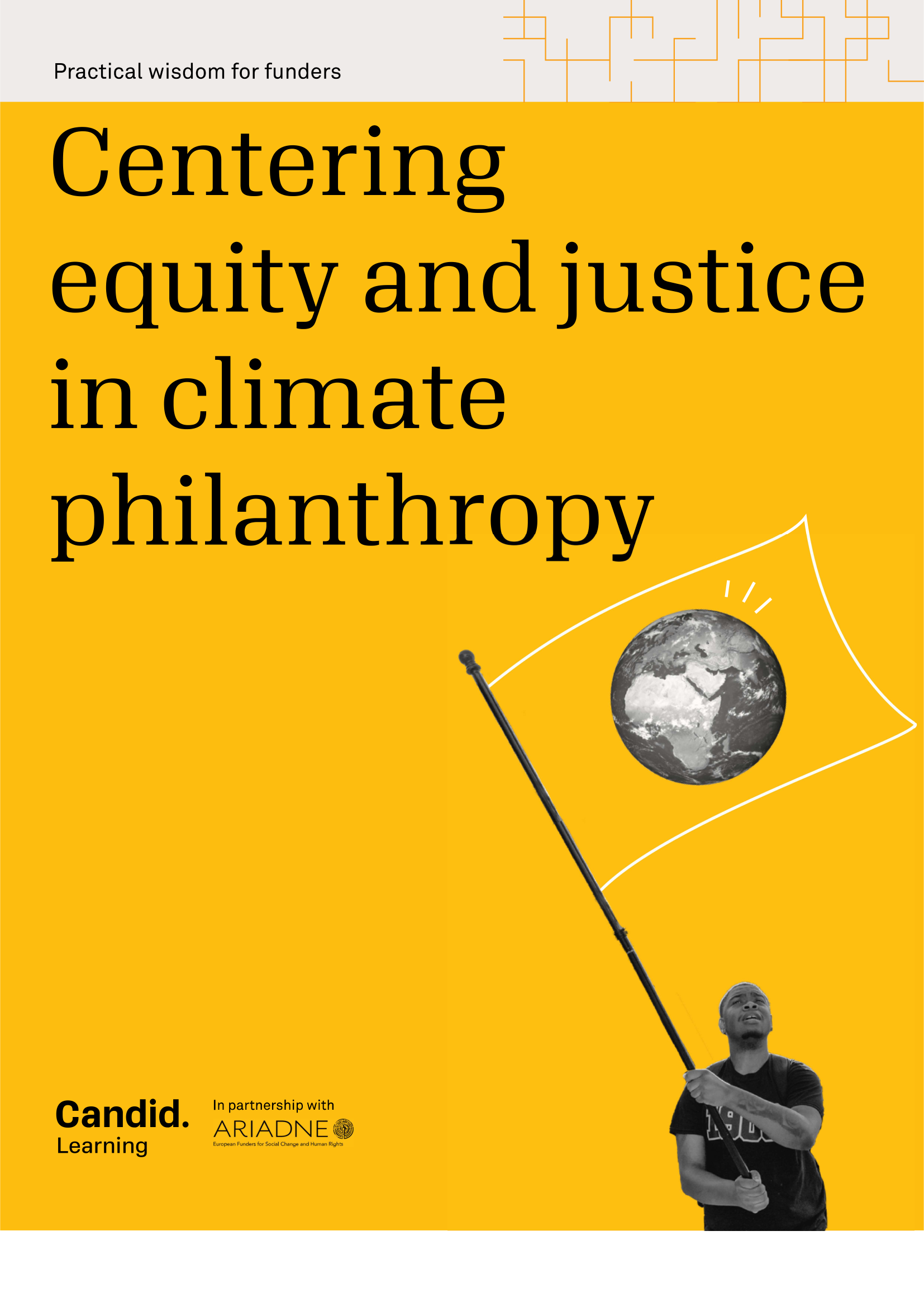 Centering Equity and Justice in Climate Philanthropy